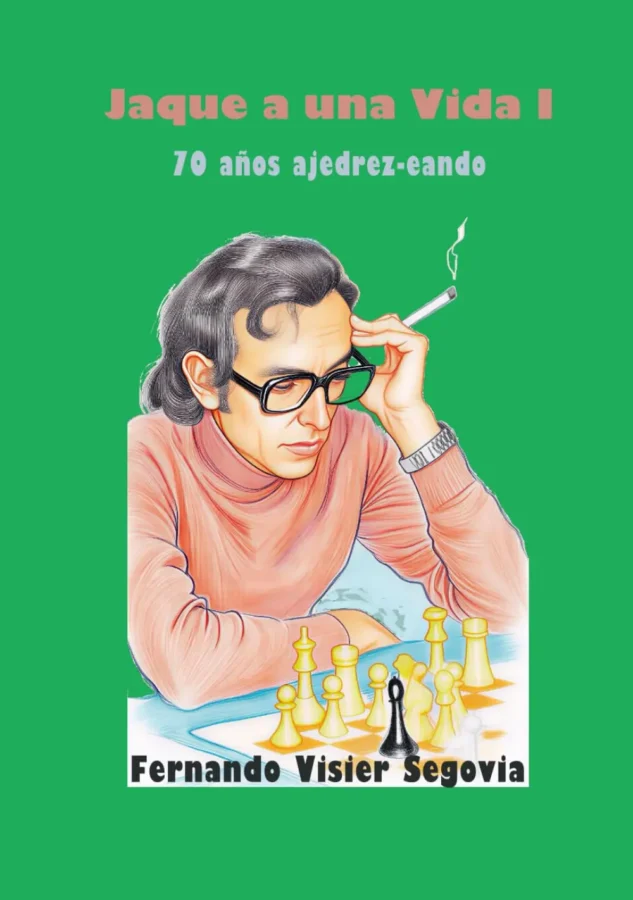 «Jaque a una vida I», de Fernando Visier